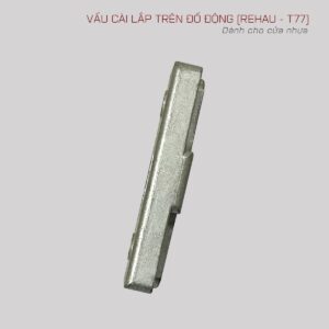 Vấu cài Rehau T77 - Hình 3